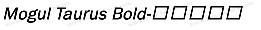 Mogul Taurus Bold字体转换